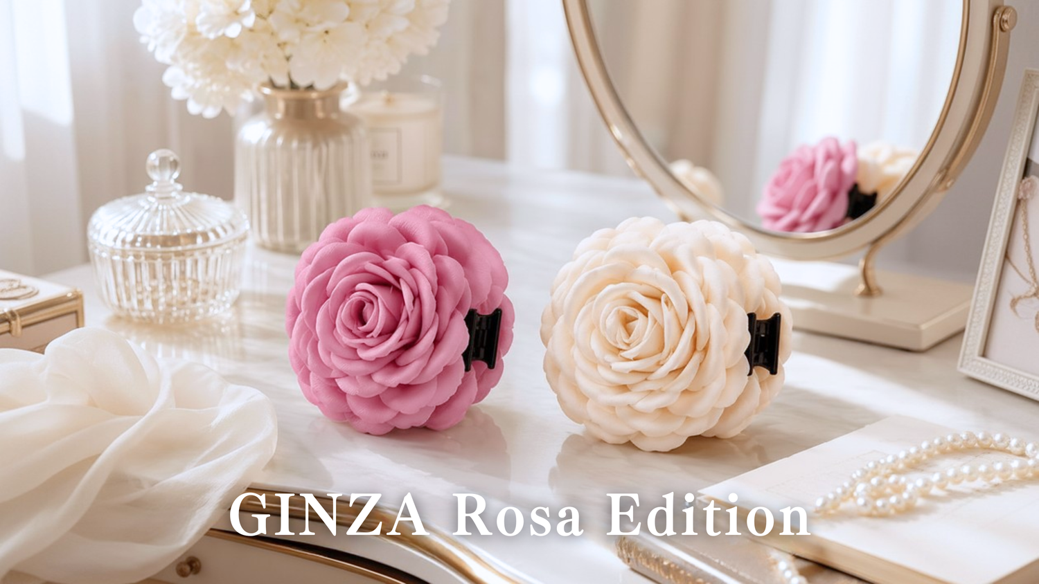 GINZA ROSA EDITION
